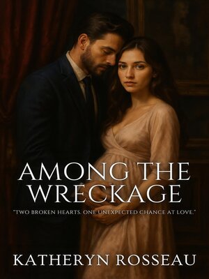 cover image of Among the Wreckage